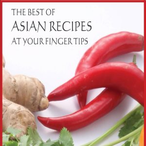 Cover of the eBook “The Best of Asian Recipes” featuring red chili peppers, ginger, and fresh herbs on a white background.